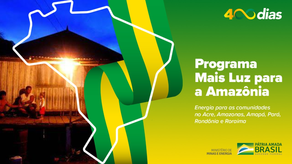 Imagem com alusão aos 400 dias do programa Mais Luz para a Amazônia do MME. Na imagem há referência ao mapa do Brasil e de uma família ribeirinha com energia elétrica em sua casa.